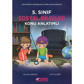 5. Sınıf Sosyal Bilgiler Konu Anlatımlı Kitap - Esen Yayınları