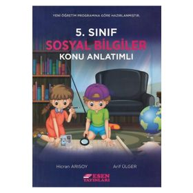 5. Sınıf Sosyal Bilgiler Konu Anlatımlı Kitap - Esen Yayınları