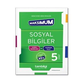 5. Sınıf Sosyal Bilgiler Maksımum Soru Bankası+Yaprak Test-Tambilgi Yayınları