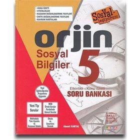 5. Sınıf Sosyal Bilgiler Orjin Konu Özetli Etkinlikli Soru Bankası-Gama Okul Yayınları