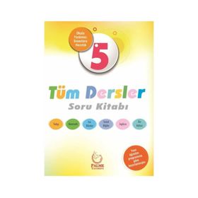 5. Sınıf Tüm Dersler Soru Kitabı - Sibel Vural Emine İzmirli Serdar İzmirli Hilal Cihan Yusuf Güzel Erhan Yıldız Ayhan Karakurt
