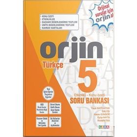 5. Sınıf Türkçe Orjin Konu Özetli Soru Bankası - Gama Yayınları