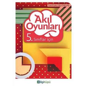 5. Sınıflar İçin Akıl Oyunları Bilgi Küpü Yayınları