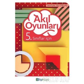 5. Sınıflar İçin Akıl Oyunları Bilgi Küpü Yayınları
