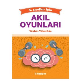 5. Sınıflar İçin Akıl Oyunları Tudem Yayınları