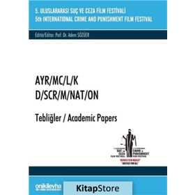 5. Suç ve Ceza Film Festivali "Ayr/mc/l/k" Tebliğler - Kolektif
