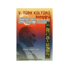 5. Türk Kültürü Kongresi Cilt 11 - kollektif