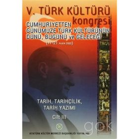 5. Türk Kültürü Kongresi Cilt 3 - kollektif