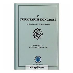 5. Türk Tarih Kongresi - kollektif