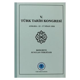 5. Türk Tarih Kongresi - kollektif