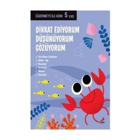 5 Yaş Dikkat Ediyorum Düşünüyorum Çözüyorum Erdem Yayınları