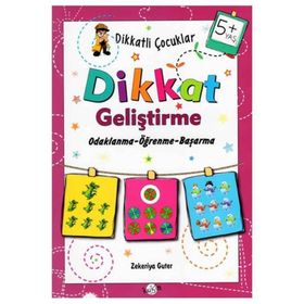 +5 Yaş Dikkatli Çocuklar Dikkat Geliştirme-Kukla Yayınları