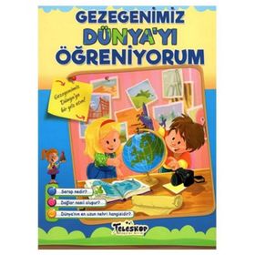 +5 Yaş Gezegenimiz Dünya’yı Öğreniyorum-Teleskop Yayınları