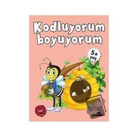 5+ Yaş Kodluyorum Boyuyorum - Afife Çoruk