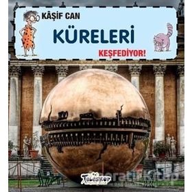 +5 Yaş Kâşif Can Küreleri Keşfediyor - Teleskop Yayınları