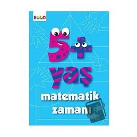 5+ Yaş Matematik Zamanı - Figen Tığcı - Eolo Yayıncılık
