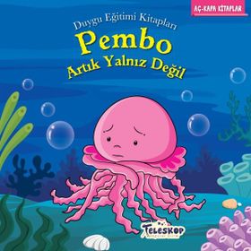 +5 Yaş Pembo Artık Yalnız Değil - Teleskop Popüler Bilim Yayınları