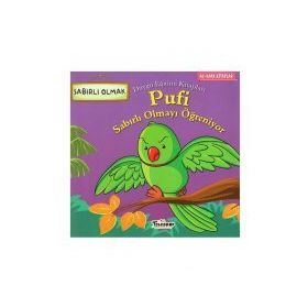 +5 Yaş Pufi Sabırlı Olmayı Öğreniyor-Teleskop Yayınları