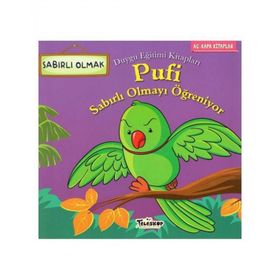 +5 Yaş Pufi Sabırlı Olmayı Öğreniyor-Teleskop Yayınları