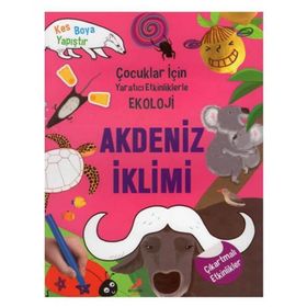 +5 Yaş Yaratıcı Etkinliklerle Ekoloji-Akdeniz Iklimi-Erdem Yayınları