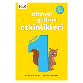 +5 Yaş Zihinsel Gelişim Etkinlikleri Seviye 1 - Eolo Yayınları