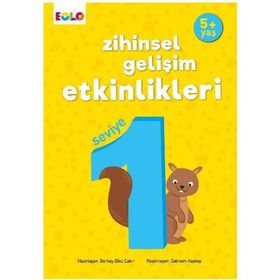 +5 Yaş Zihinsel Gelişim Etkinlikleri Seviye 1 - Eolo Yayınları