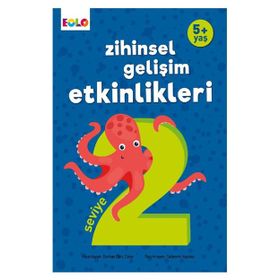 +5 Yaş Zihinsel Gelişim Etkinlikleri Seviye 2 - Eolo Yayınları