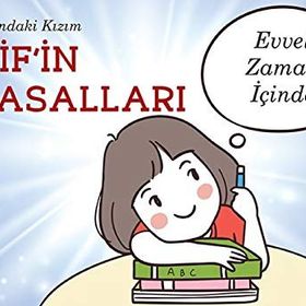 5 Yaşındaki Kızım Elifin Masalları - Evvel Zaman İçinde - Elif Mira Şahin
