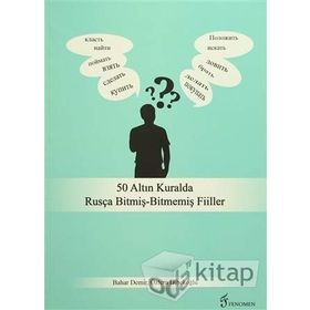 50 Altın Kuralda Rusça Bitmiş-Bitmemiş Fiiller - Özlem Dibekoğlu Bahar Demir