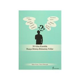 50 Altın Kuralda Rusça Bitmiş-Bitmemiş Fiiller - Özlem Dibekoğlu Bahar Demir
