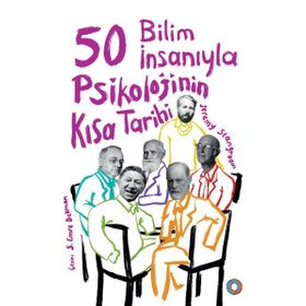 50 Bilim İnsanıyla Psikolojinin Kısa Tarihi - Orenda Yayınları