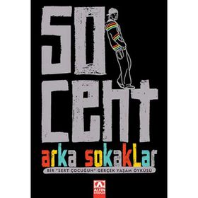 50 CENT ARKA SOKAKLAR - 50 CENT;LAURA MOSER