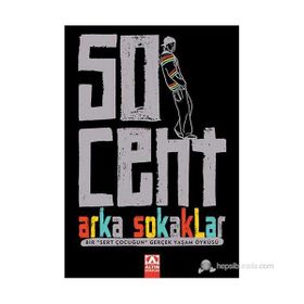 50 CENT ARKA SOKAKLAR - 50 CENT;LAURA MOSER