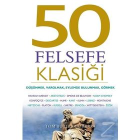 50 Felsefe Klasiği Tom Butler Bowdon - Pegasus Yayınları