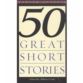 50 Great Short Stories - Milton Crane