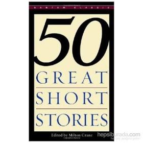 50 Great Short Stories - Milton Crane