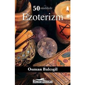 50 Maddede Ezoterizm - Osman Balcıgil