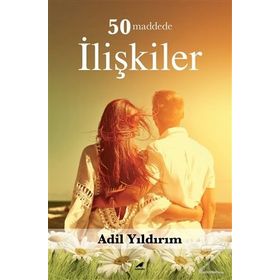 50 Maddede İlişkiler - Adil Yıldırım