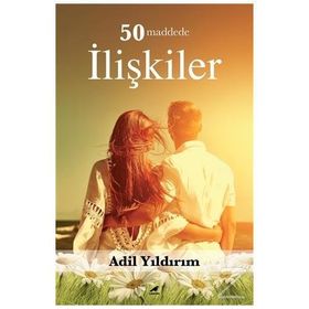 50 Maddede İlişkiler - Adil Yıldırım