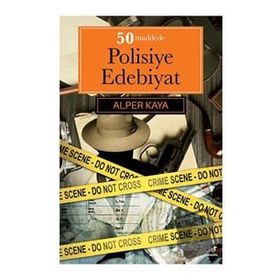 50 Maddede Polisiye Edebiyat - Alper Kaya