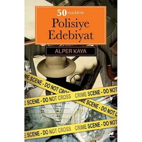 50 Maddede Polisiye Edebiyat - Alper Kaya