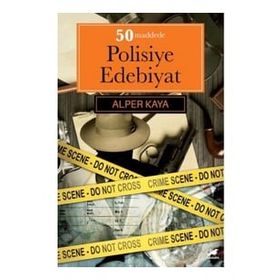 50 Maddede Polisiye Edebiyat - Alper Kaya