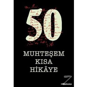 50 Muhteşem Kısa Hikaye - kollektif