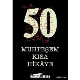 50 Muhteşem Kısa Hikaye - kollektif