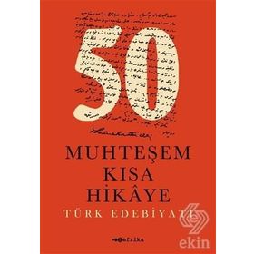 50 Muhteşem Kısa Hikaye - kollektif