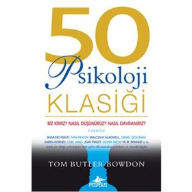 50 Psikoloji Klasiği Tom Butler Bowdon Pegasus Yayınları