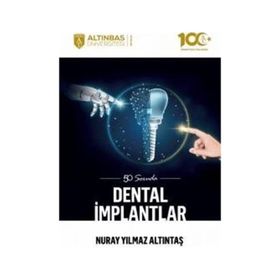50 Soruda Dental İmplantlar Nuray Yılmaz Altıntaş