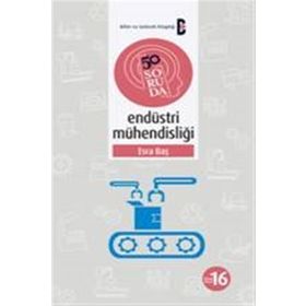 50 Soruda Endüstri Mühendisliği - Esra Baş