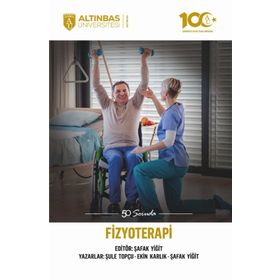 50 Soruda Fizyoterapi - Altınbaş Üniversitesi Yayınları