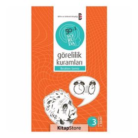 50 SORUDA GÖRELİLİK KURAMLARI - İBRAHİM SEMIZ